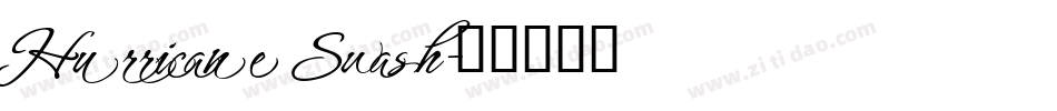 Hurricane Swash字体转换